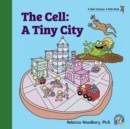 The Cell : A Tiny City - Book