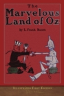 The Marvelous Land of Oz : Illustrated First Edition - Book