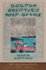Doctor Dolittle's Post Office : 100th Anniversary Edition - Book