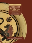 Ancient Methone, 2003-2013 : Excavations by Matthaios Bessios, Athena Athanassiadou, and Konstantinos Noulas - eBook