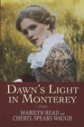 Dawn's Light in Monterey - Book