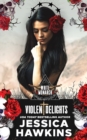 Violent Delights - Book