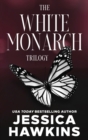 White Monarch Trilogy : The Complete Collection - Book