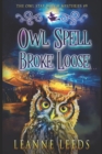 Owl Spell Broke Loose - Book