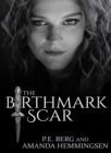 The Birthmark Scar - Book