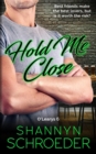 Hold Me Close - Book