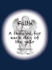 Faith : A thought for each day of the year - Book
