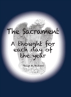 The Sacrament : A thought for each day of the year - Book