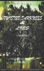 Twisted Darkness & Lies - Book