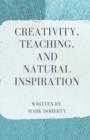 Creativity, Teaching, and Natural Inspiration - Book