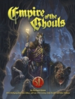Empire of the Ghouls for 5th Edition - Book