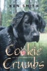 Cookie Crumbs : An Autobidography - Book