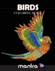 Birds Coloring Book : Coloring Book for Adults: Beautiful Designs for Stress Relief, Creativity, and Relaxation - Book