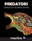 Predators : Animals Coloring Book: Coloring Book for Adults: Beautiful Designs for Stress Relief, Creativity, and Relaxation - Book