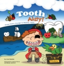 Tooth Ahoy! : Pirate Pete’s Voyage to Healthy Teeth - Book