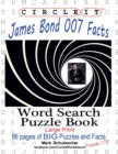 Circle It, James Bond 007 Facts, Word Search, Puzzle Book - Book