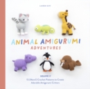 Animal Amigurumi Adventures : 15 (More!) Crochet Patterns to Create Adorable Amigurumi Critters - Book