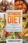 Ketogenic Diet : & Intermittent Fasting - 2 Manuscripts - Ketogenic Diet: The Complete Step by Step Guide for Beginner's & Intermittent Fasting: A ... Approach to Intermittent Fasting (Volume 1) - Book