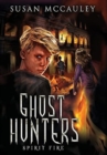 Ghost Hunters : Spirit Fire - Book