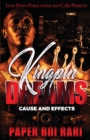 Kingpin Dreams : Cause and Effects - Book