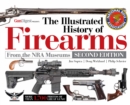 The Illustrated History of Firearms, 2nd Edition - Book
