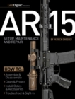 AR-15 Setup, Maintenance and Repair - Book