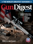 Gun Digest 2023, 77th Edition: The World's Greatest Gun Book! - eBook