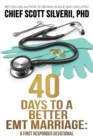 40 Days to a Better EMT Marriage - Book