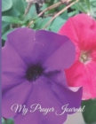 My Prayer Journal - Pink Chinese Hibiscus : A Daily Guide to Prayer and Thanksgiving - Book