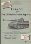 PzKw. VI Tiger Tank : The Official Wartime Reports - Book