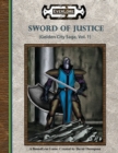 Sword of Justice : Golden City Saga, Vol. 1 - Book