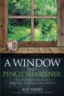 A Window and a Pencil Sharpener - Book