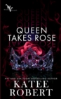 Queen Takes Rose - Book