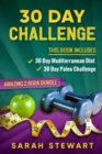 30 Day Challenge : 30 Day Mediterranean Diet, 30 Day Paleo Challenge - Book