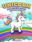 Unicorn Coloring Book for Kids Ages 4-8 : 50 Fun Unicorn Coloring Pages With Funny & Uplifting Quotes - Book