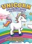Unicorn Coloring Book for Kids Ages 4-8 : 50 Fun Unicorn Coloring Pages With Funny & Uplifting Quotes - Book
