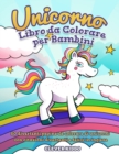 Unicorno libro da colorare per bambini : 50 divertenti pagine da colorare di unicorni con citazioni divertenti e felici in inglese - Book