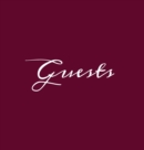 Guests Wine Burgundy Hardcover Guest Book Blank No Lines 64 Pages Keepsake Memory Book Sign In Registry for Visitors Comments Wedding Birthday Anniversary Christening Engagement Party Holiday - Book
