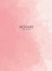 Notary Journal : Hardbound Public Record Book for Women, Logbook for Notarial Acts, 390 Entries, 8.5" x 11", Pink Blush Cover - Book