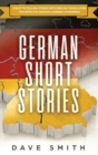 German Short Stories : 8 Easy to Follow Stories with English Translation For Effective German Learning Experience - Book