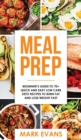 Meal Prep : Beginner's Guide to 70+ Quick and Easy Low Carb Keto Recipes to Burn Fat and Lose Weight Fast (Meal Prep Series) (Volume 2) - Book