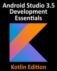 Android Studio 3.5 Development Essentials - Kotlin Edition - Book