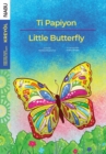 Little Butterfly / Ti Papiyon - Book