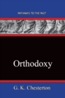 Orthodoxy : Pathways To The Past - Book