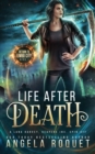 Life After Death : A Lana Harvey, Reapers Inc. Spin-Off - Book