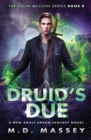 Druid's Due : A New Adult Urban Fantasy Novel - Book