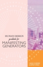 Human Design Guidebook for Manifesting Generators - Book