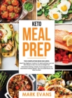 Keto Meal Prep : 2 Books in 1 - 70+ Quick and Easy Low Carb Keto Recipes to Burn Fat and Lose Weight & Simple, Proven Intermittent Fasting Guide for Beginners - Book