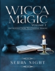 Wicca Magic Volume 1 : Introduction To Candle Magic - Book
