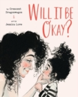 Will It Be Okay? - Book